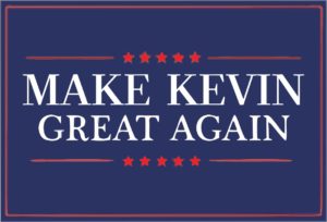 make-kevin-great-again